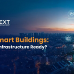 IoT and Smart buildings: Is your Digital Infrastructure Ready?